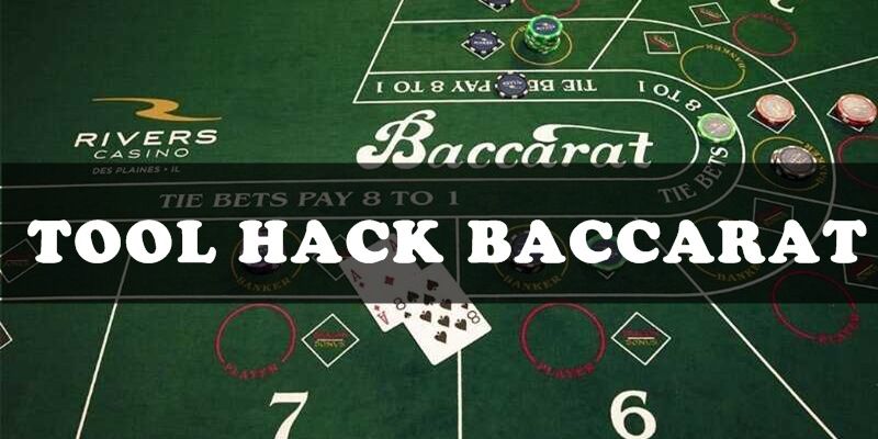 Phần mềm hack Baccarat đắc lực